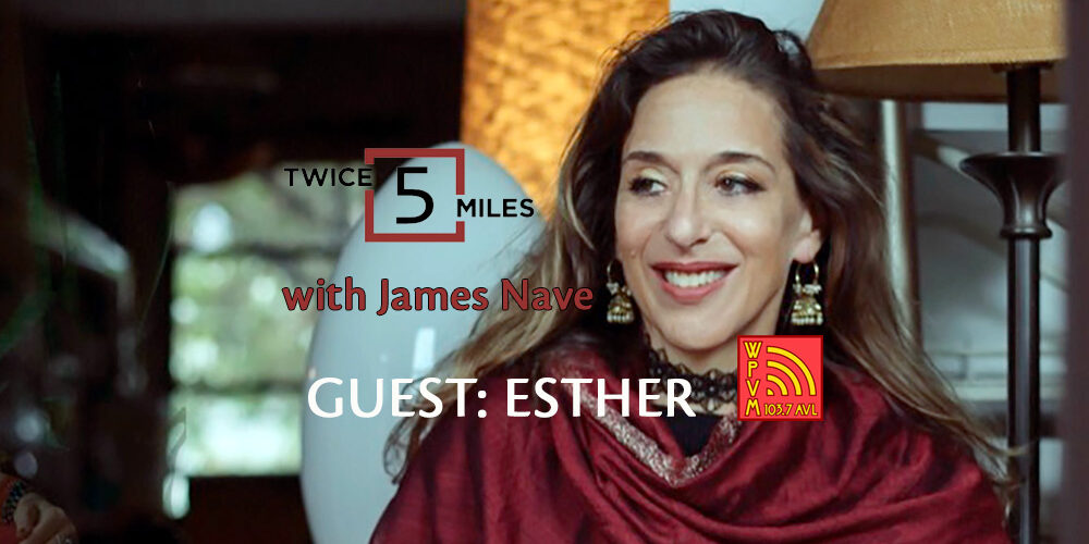 Feature-Image-Esther-on-Twice-5-Miles-with-James-Nave Feature-Image-Esther-on-Twice-5-Miles-with-James-Nave