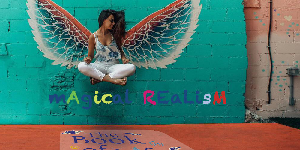 MAgical-REalism Read Your Book of Life MAgical-REalism Read Your Book of Life